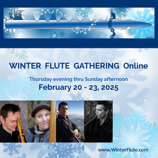 REGISTRATION: 2025 Winter Flute Gathering ONLINE - Feb. 20-23